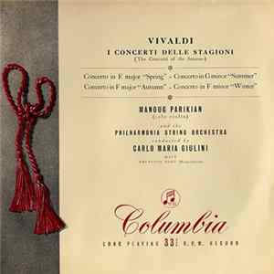 Antonio Vivaldi, Carlo Maria Giulini, Orchestra D'Archi Philharmonia Di Londra, Manoug Parikian, Thurston Dart - I Concerti Delle Stagioni (The Concerti Of The Seasons) FLAC