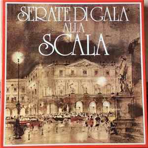 Various - Serate di Gala alla Scala - 200 anni di prime indimenticabili FLAC