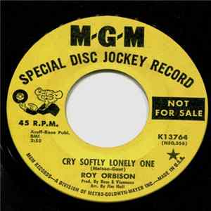 Roy Orbison - Cry Softly Lonely One / Pistolero FLAC