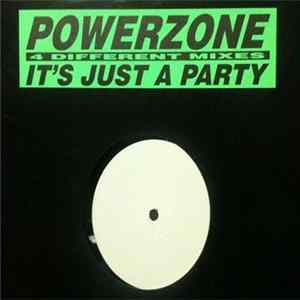 Powerzone - It's Just A Party FLAC