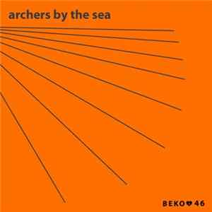 Archers By The Sea - ¤¤¤ / §§§ FLAC