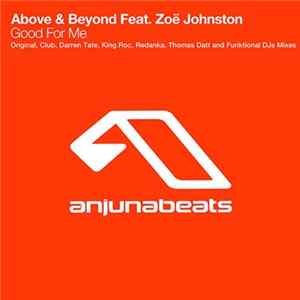 Above & Beyond Feat. Zoë Johnston - Good For Me FLAC