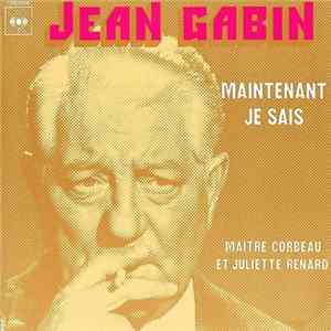 Jean Gabin - Maintenant Je Sais FLAC