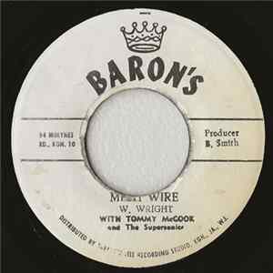 W. Wright / The Barons - Mesh Wire / Darling Please Return FLAC