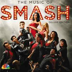 SMASH Cast - The Music Of SMASH (Target Deluxe Edition) FLAC