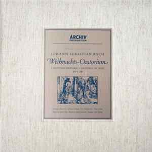 Johann Sebastian Bach / Gundula Janowitz, Christa Ludwig, Fritz Wunderlich, Franz Crass, Münchener Bach-Chor, Münchener Bach-Orchester, Karl Richter - Weihnachts-Oratorium • Christmas Oratorio • Oratorio De Noël, BWV 248 FLAC