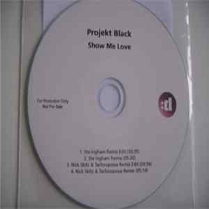 Projekt Black - Show Me Love FLAC