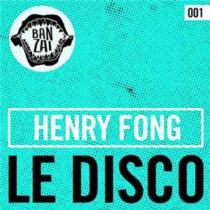 Henry Fong - Le Disco FLAC