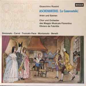 Gioacchino Rossini, Chor und Orchester Des Maggio Musicale Fiorentino, Oliviero De Fabritiis - Aschenbrödel (La Cenerentola) - Arien Und Szenen FLAC