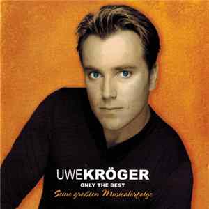 Uwe Kröger - Only The Best FLAC