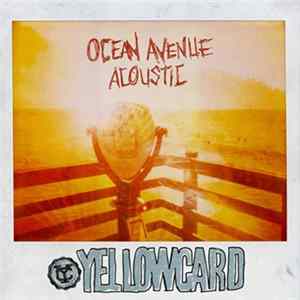 Yellowcard - Ocean Avenue Acoustic FLAC