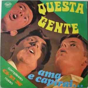 Complesso Gen Rosso - Questa Gente / Ama E Capirai... FLAC