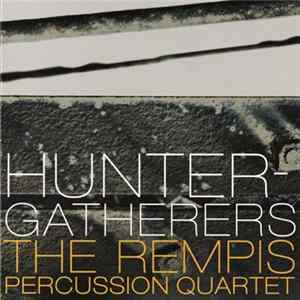 The Rempis Percussion Quartet - Hunter-Gatherers FLAC