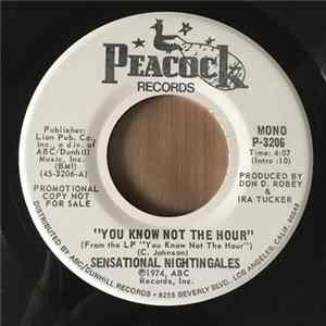 The Sensational Nightingales - You Know Not The Hour / Jesus Took My Burdens Away FLAC