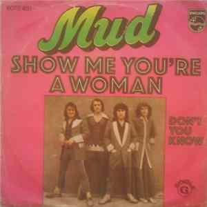 Mud - Show Me You're A Woman FLAC
