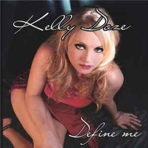 Kelly Doze - Define Me FLAC