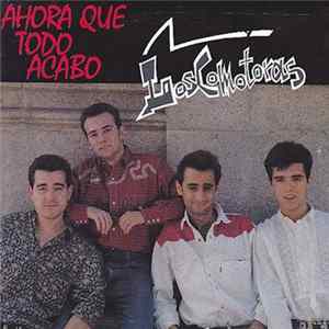 Loscomotoras - Ahora Que Todo Acabo FLAC