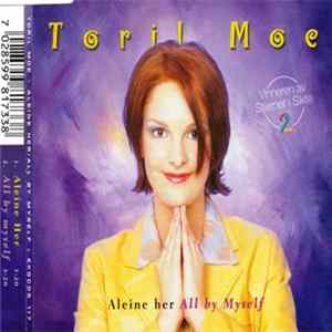 Toril Moe - Aleine Her/All By Myself FLAC