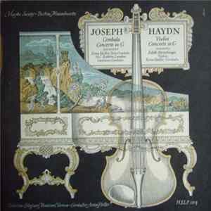 Joseph Haydn - Erna Heiller, H.C. Robbins Landon, Edith Bertschinger, Orchestra Collegium Musicum, Vienna Conductor: Anton Heiller - Cembalo Concerto In G / Violin Concerto In G FLAC