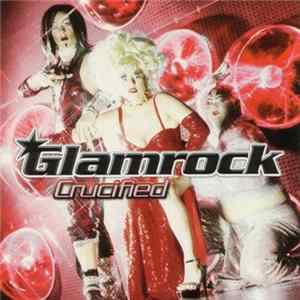 Glamrock - Crucified FLAC