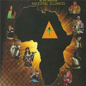 In The Tradition - Ancestral Alliances FLAC