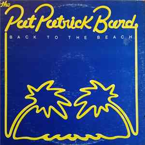 The Pat Patrick Band - Back To The Beach FLAC