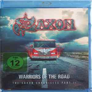 Saxon - Warriors Of The Road - The Saxon Chronicles Part II FLAC