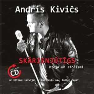 Andris Kivičs - Skārienjūtīgs FLAC