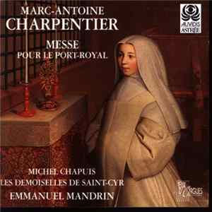 Charpentier - Michel Chapuis - Messe Pour Le Port-Royal FLAC
