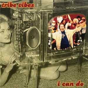 Tribe Vibes - I Can Do FLAC