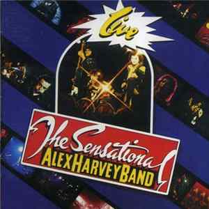 The Sensational Alex Harvey Band - Live / The Penthouse Tapes FLAC