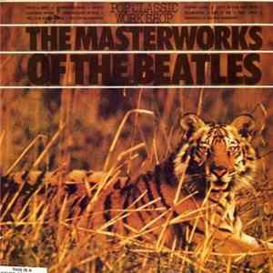 Pop Classic Workshop - The Masterworks Of The Beatles FLAC