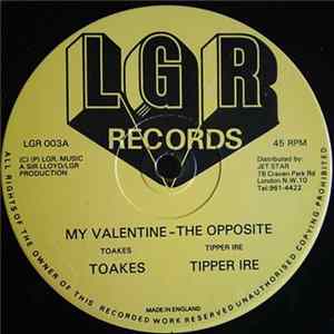 Toakes / Tipper Irie - My Valentine / The Opposite FLAC