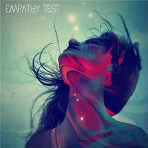 Empathy Test - Holy Rivers / Incubation Song FLAC