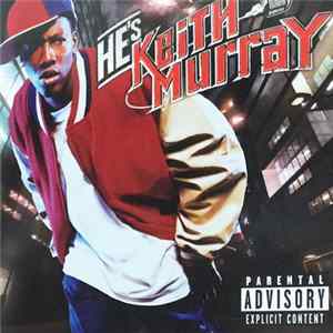 Keith Murray - He's Keith Murray FLAC