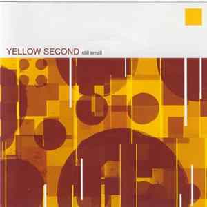 Yellow Second - Still Small FLAC
