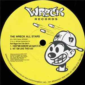 The Wreck All Stars - Keep Me Dancin' (All Night) / Hit 'Em Like This / One Touch FLAC