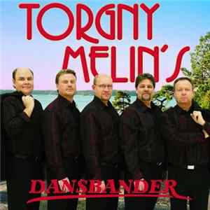 Torgny Melin's - Dansbander FLAC