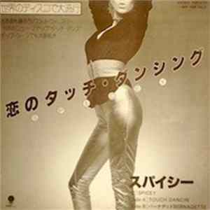 Spicey - Touch Dancin' FLAC