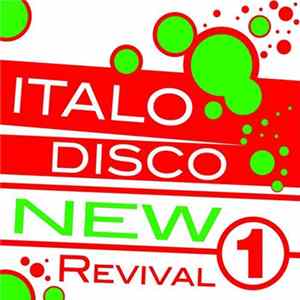 Various - Italo Disco New Revival 1 FLAC