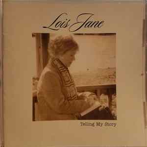 Lois Jane - Telling My Story FLAC