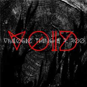 Unlogic Thing & r.roo - Void FLAC