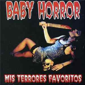 Baby Horror - Mis Terrores Favoritos FLAC