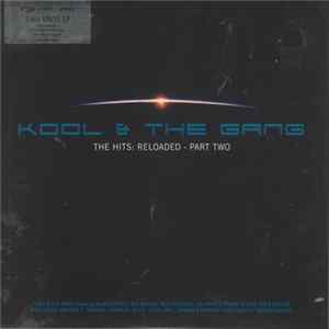 Kool & The Gang - The Hits: Reloaded - Part Two FLAC