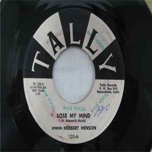(Cousin) Herbert Henson - Lose My Mind / Walkin' On Easy Street FLAC
