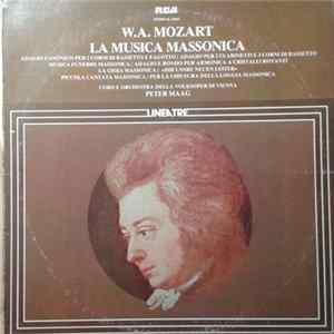 W.A. Mozart - Coro E Orchestra Della Volksoper Di Vienna, Peter Maag - La Musica Massonica FLAC