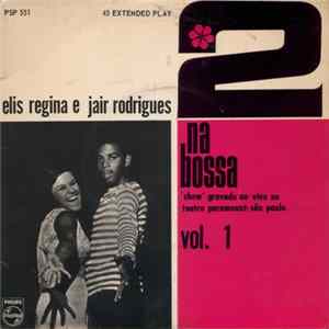 Elis Regina E Jair Rodrigues - 2 Na Bossa (Vol. 1) FLAC