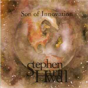 Stephen Hartwell - Son Of Innovation FLAC