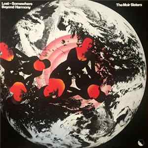 The Moir Sisters - Lost-Somewhere Beyond Harmony FLAC