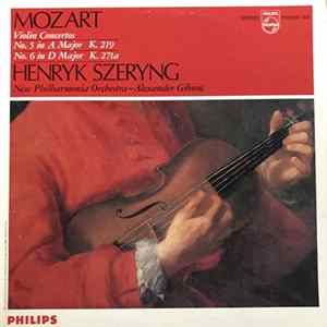 Henryk Szeryng, Mozart, New Philharmonia Orchestra, Alexander Gibson - Violin Concertos / No.5 In A Major , K.219 / No.6 In D Major, K.271a FLAC